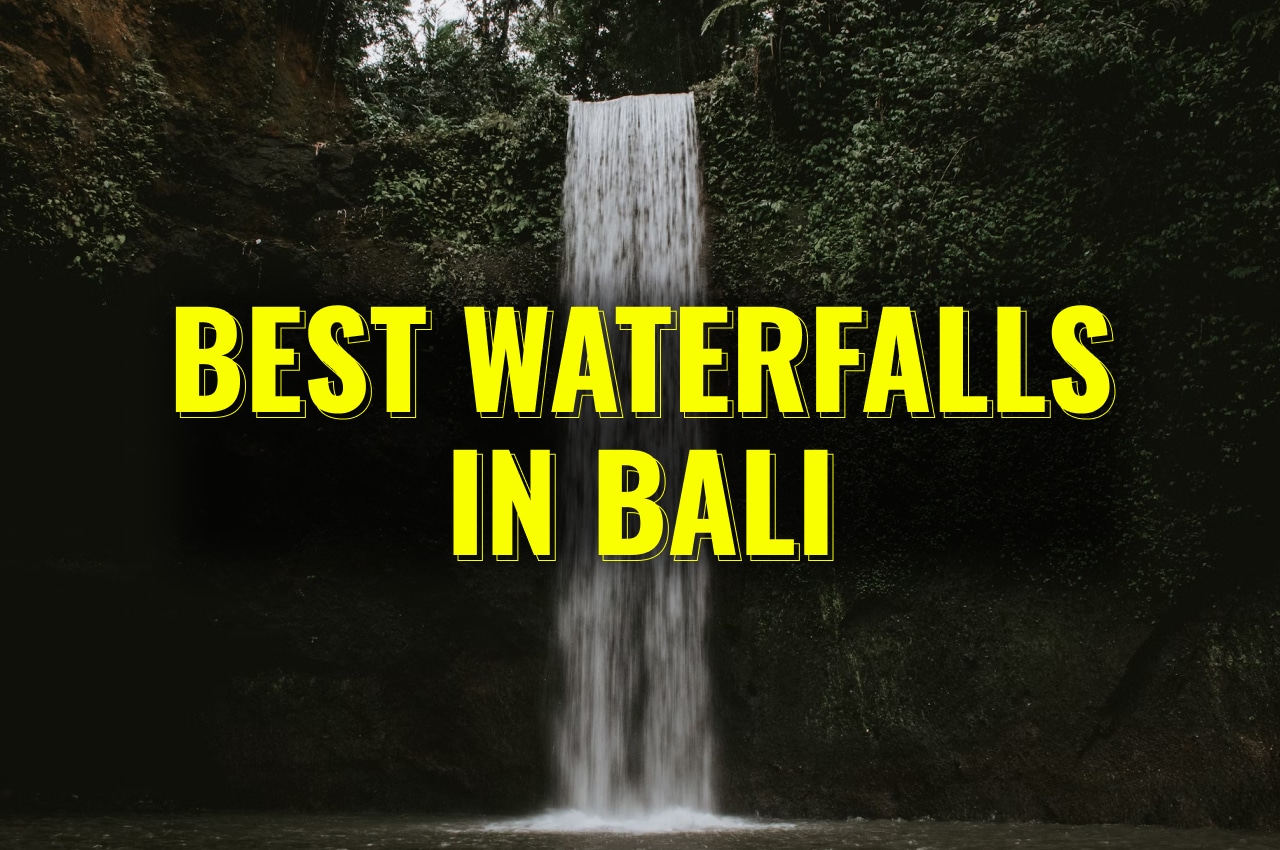 Guide to Waterfalls in Bali